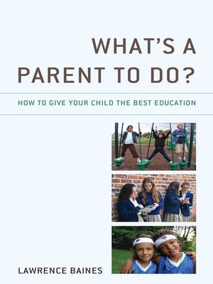 cover image of What's a Parent to Do?